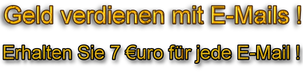 7-€uro pro Mail-wre das was fr Dich??