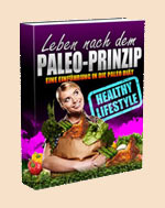 Leben nach dem Paleo-Prinzip